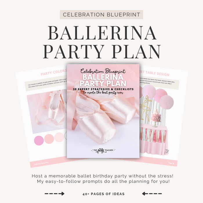 Ballerina Birthday Party Plan INSTANT DOWNLOAD