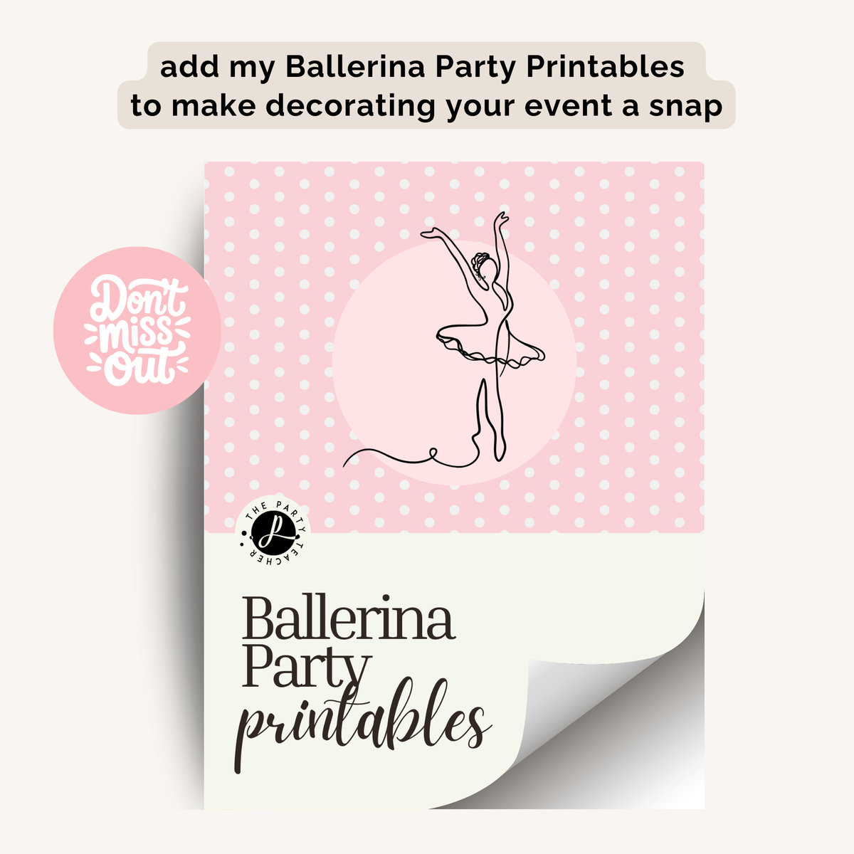 Ballerina Birthday Party Plan INSTANT DOWNLOAD