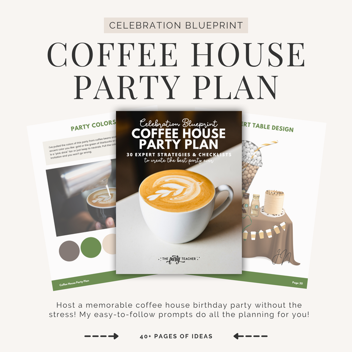 Coffee House Birthday Party Plan INSTANT DOWNLOAD
