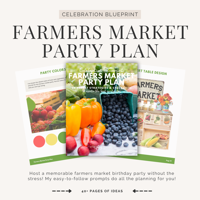 Farmers Market Birthday Party Plan INSTANT DOWNLOAD