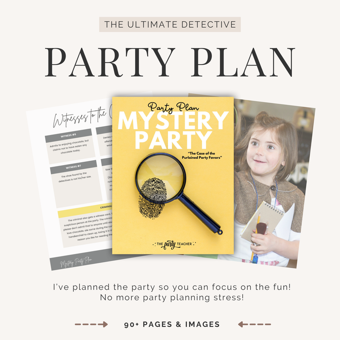 Mystery Party Plan - overview - The Party Teacher