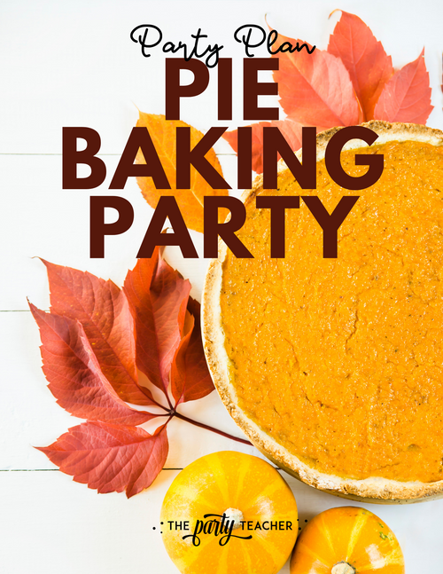 Pie Baking Friendsgiving Party Plan INSTANT DOWNLOAD