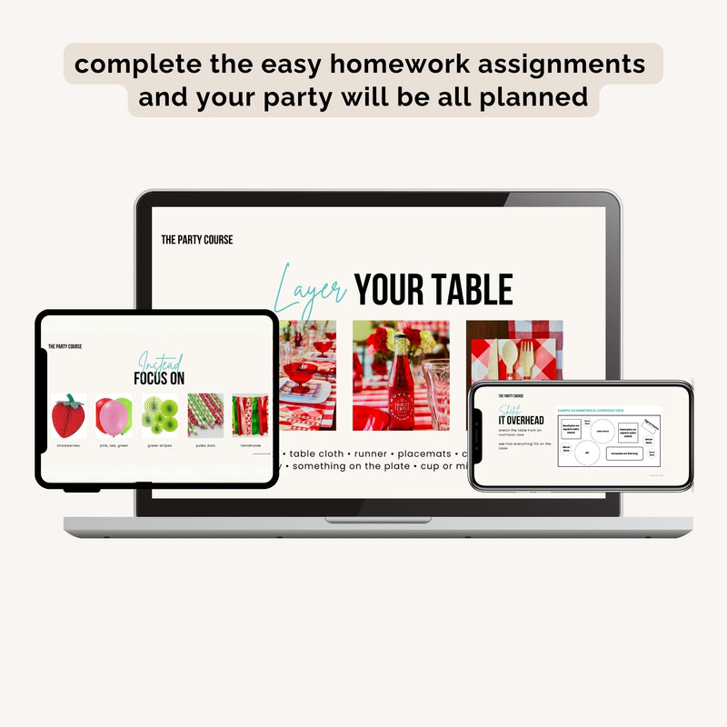 complete easy homework assignments and your party will be planned